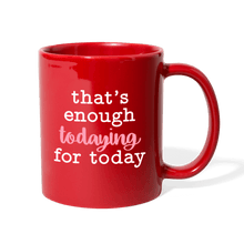 Load image into Gallery viewer, Enough Color Mug - red