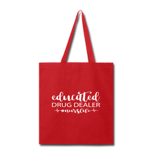 Load image into Gallery viewer, Educated Drug Dealer Tote Bag - red