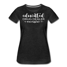 Load image into Gallery viewer, Educated Drug Dealer Premium T-Shirt - charcoal gray