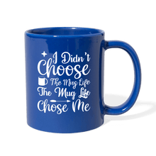 Load image into Gallery viewer, Mug Life - royal blue