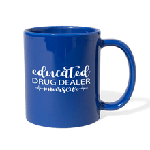 Load image into Gallery viewer, Educated Drug Dealer Mug - royal blue