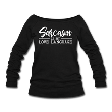 Load image into Gallery viewer, Sarcasm Wideneck Sweatshirt - black
