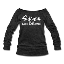 Load image into Gallery viewer, Sarcasm Wideneck Sweatshirt - heather black