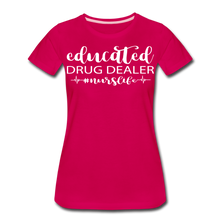 Load image into Gallery viewer, Educated Drug Dealer Premium T-Shirt - dark pink