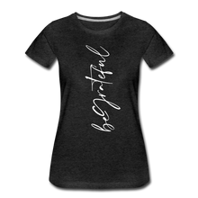 Load image into Gallery viewer, Be Grateful Women’s Premium T-Shirt - charcoal gray