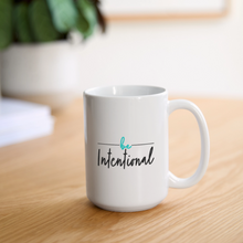Load image into Gallery viewer, Be Intentional Mug 15 oz - white
