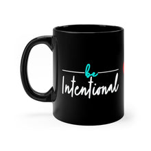 Load image into Gallery viewer, Intentional 11oz Black Mug 2
