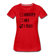 Load image into Gallery viewer, Naughty Nice Tried Premium T-Shirt - red
