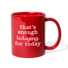 Load image into Gallery viewer, Enough Color Mug - red
