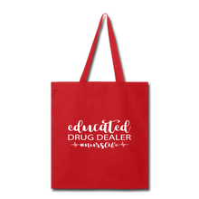 Load image into Gallery viewer, Educated Drug Dealer Tote Bag - red
