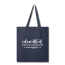 Load image into Gallery viewer, Educated Drug Dealer Tote Bag - navy
