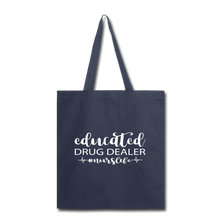 Load image into Gallery viewer, Educated Drug Dealer Tote Bag - navy
