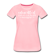 Load image into Gallery viewer, Educated Drug Dealer Premium T-Shirt - pink
