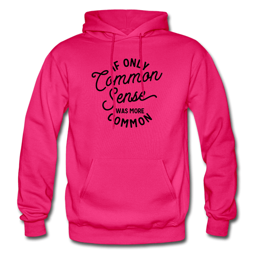 Common Sense Heavy Blend Adult Hoodie (Larger sizes available) - fuchsia