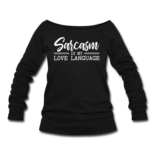 Sarcasm Wideneck Sweatshirt - black