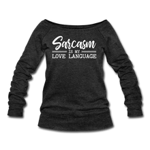 Load image into Gallery viewer, Sarcasm Wideneck Sweatshirt - heather black
