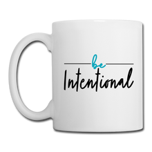 Load image into Gallery viewer, Intentional Coffee/Tea Mug - white
