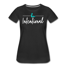 Load image into Gallery viewer, Be Intentional With Love Premium T-Shirt - black
