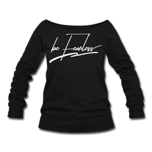 Load image into Gallery viewer, Be Fearless Women&#39;s Wideneck Sweatshirt - black
