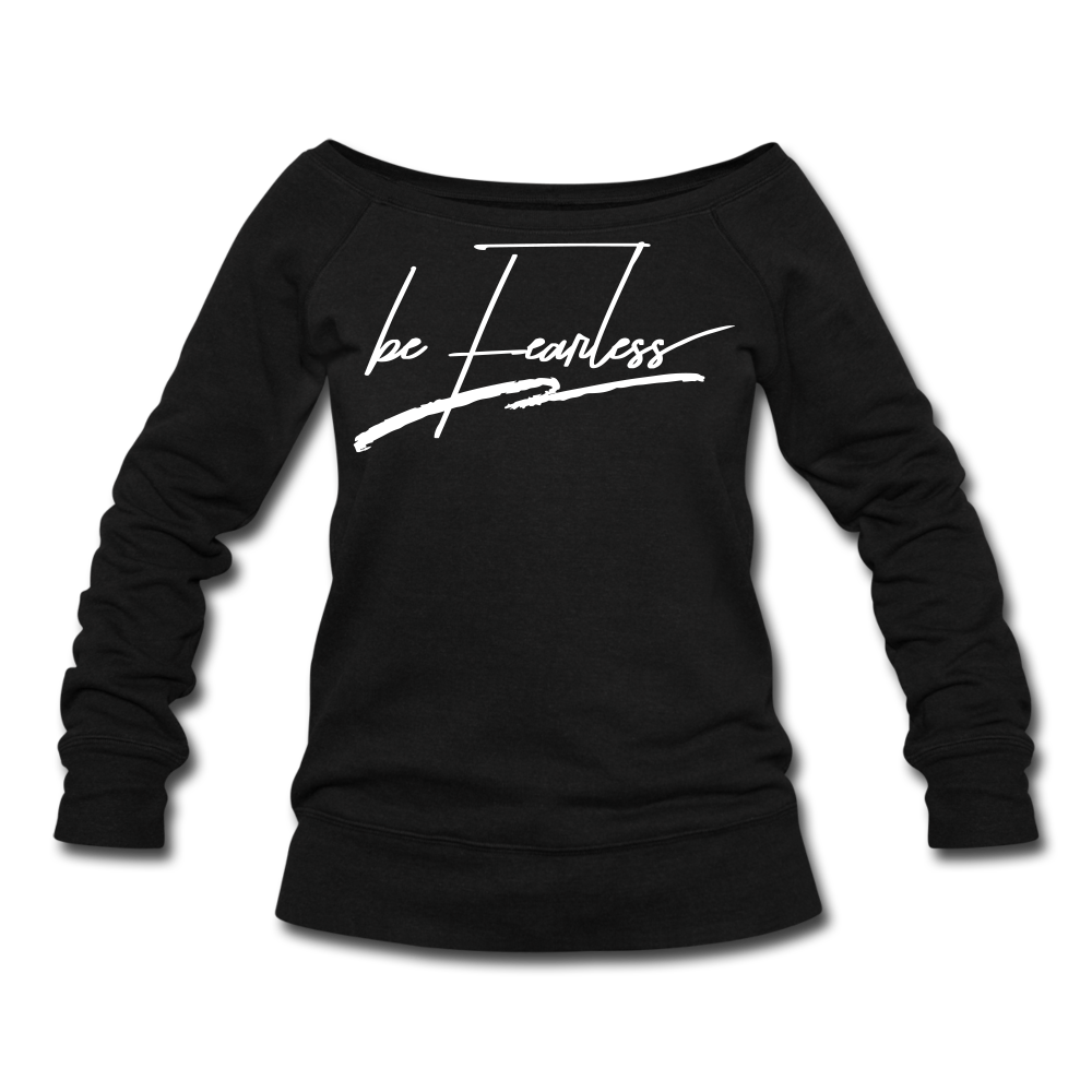 Be Fearless Women's Wideneck Sweatshirt - black