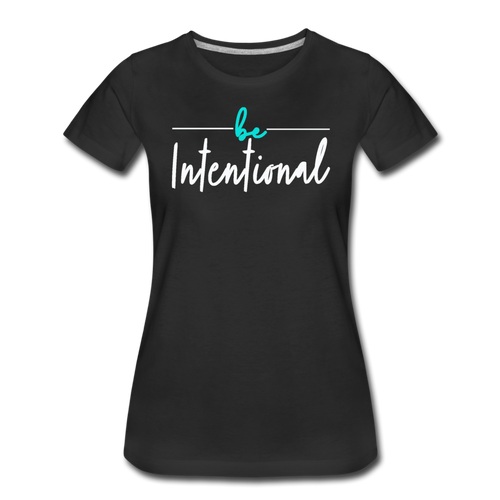 Be Intentional With Love Premium T-Shirt - black