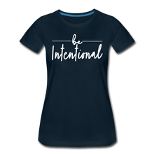 Load image into Gallery viewer, Be Intentional Premium T-Shirt - deep navy
