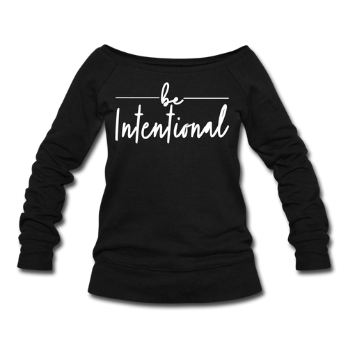 Be Intentional Women's Wideneck Sweatshirt - black