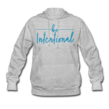 Load image into Gallery viewer, Be Intentional Women&#39;s Hoodie - heather gray
