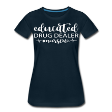Load image into Gallery viewer, Educated Drug Dealer Premium T-Shirt - deep navy
