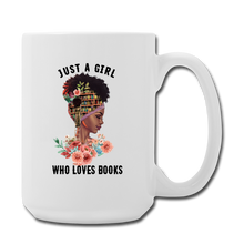 Load image into Gallery viewer, Just a Girl Mug 15 oz - white
