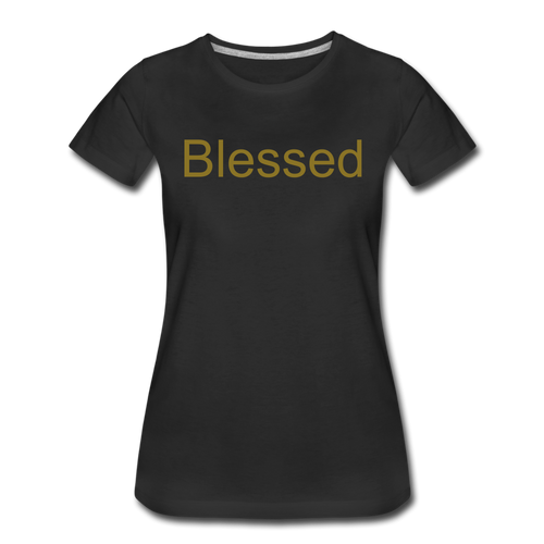 Blessed Women’s Premium T-Shirt - black